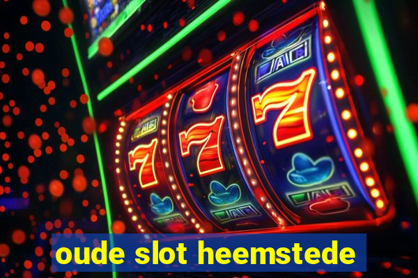 oude slot heemstede